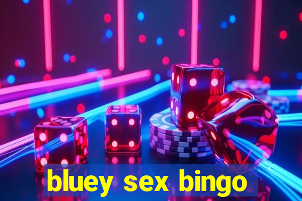 bluey sex bingo